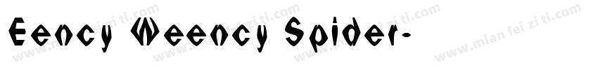 Eency Weency Spider字体转换